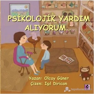 Psikolojik Yardım Alıyorum...-Olcay Güner