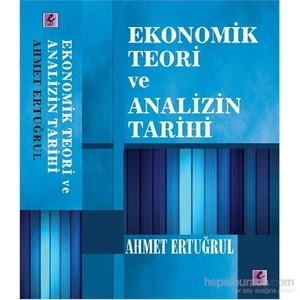 Ekonomik Teori Ve Analizin Tarihi-Ahmet Ertuğrul