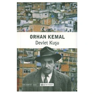 Devlet Kuşu - Orhan Kemal