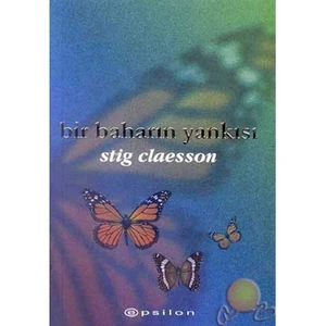 Bir Baharın Yankısı - Stig Claesson