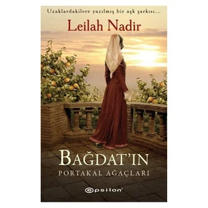 Bağdat'In Portakal Ağaçları - Leilah Nadir