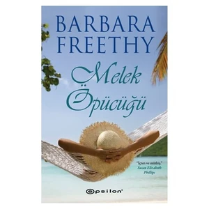 Melek Öpücüğü - Barbara Freethy