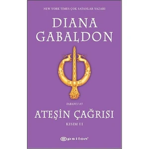 Ateşin Çağrısı Kısım 2 - Diana Gabaldon