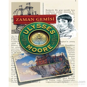 Ulysses Moore 13 Zaman Gemisi - Pierdomenico Baccalario