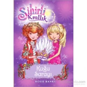 Sihirli Karllık 14 Kuğu Sarayı-Rosie Banks