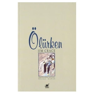 Ölürken-Jim Crace