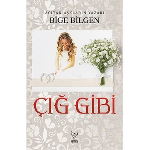Çığ Gibi-Bige Bilgen