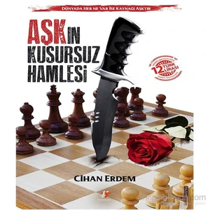 Aşkın Kusursuz Hamlesi-Cihan Erdem