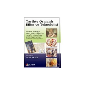 Tarihte Osmanlı Bilim Ve Teknolojisi