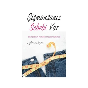 Şişmansanız Sebebi Var