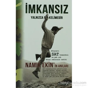 İmkansız Yalnızca Bir Kelimedir - Namık Ekin