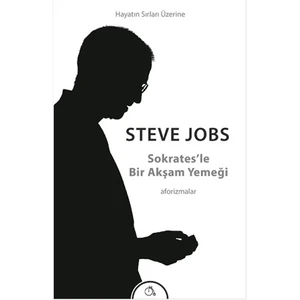 Aylak Adam Yayınları Sokratesle Bir Akşam Yemeği Steve Jobs-Steve Jobs