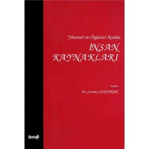 Yönetsel Ve Örgütsel Açıdan İnsan Kaynakları