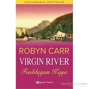Fısıldayan Kaya - Robyn Carr
