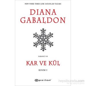 Kar ve Kül Kısım 1 - Diana Gabaldon