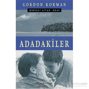 Adadakiler: Gemi - Gordon Korman