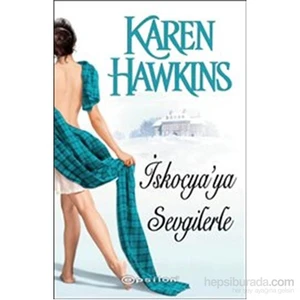 İskoçya'ya Sevgilerle - Karen Hawkins