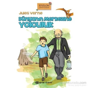 Dünyanın Merkezine Yolculuk-Jules Verne