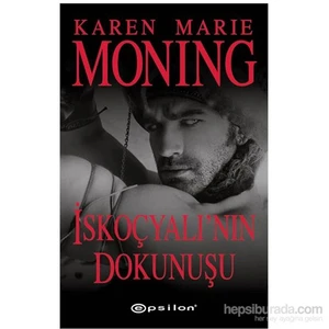 İskoçyalı'nın Dokunuşu - Karen Marie Moning