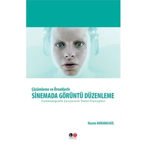Sinemada Görüntü Düzenleme-Nazım Ankaralıgil