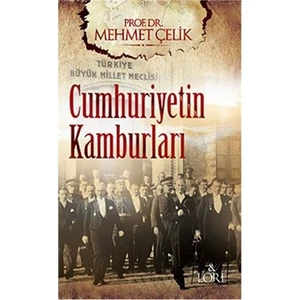 Cumhuriyetin Kamburları-Mehmet Çelik