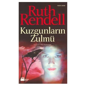 Kuzgunların Zulmü - Ruth Rendell