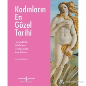 Kadınların En Güzel Tarihi - Sylviane Agacinski