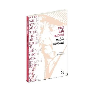 Yüz Aşk Sonesi-Pablo Neruda