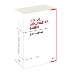 Siyasal Düşünceler Tarihi-Jean Touchard