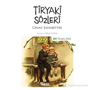 Tiryaki Sözleri-Cenap Şahabettin