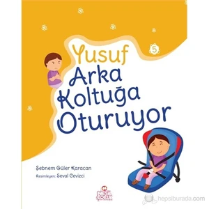 Yusuf Arka Koltukta Oturuyor-Şebnem Güler Karacan