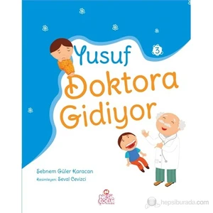 Yusuf Doktora Gidiyor-Şebnem Güler Karacan