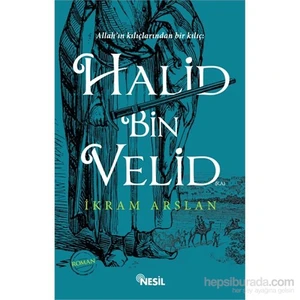 Halid Bin Velid - İkram Arslan