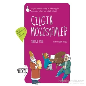 Çılgın Müzisyenler-Şengül Asal