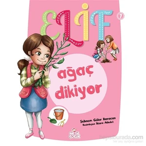 Elif Ağaç Dikiyor-Şebnem Güler Karacan