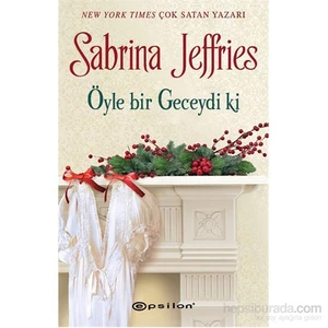 Öyle Bir Geceydi Ki - Sabrina Jeffries