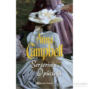 Serserinin Öpücüğü - Anna Campbell