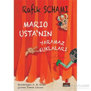 Mario Usta’Nın Yaramaz Kuklaları-Rafik Schami