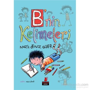 B’Nin Kelimeleri-Nazlı Deniz Güler