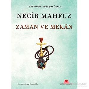 Zaman ve Mekan - Necib Mahfuz