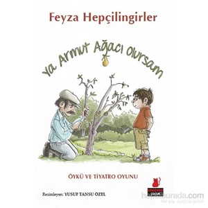 Ya Armut Ağacı Olursam-Feyza Hepçilingirler