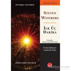 İlk Üç Dakika - Steven Weinberg