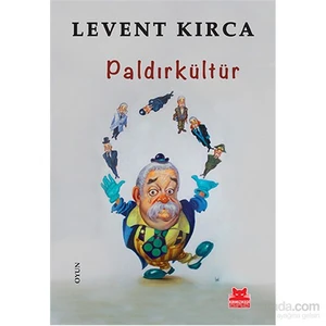 Paldırkültür-Levent Kırca