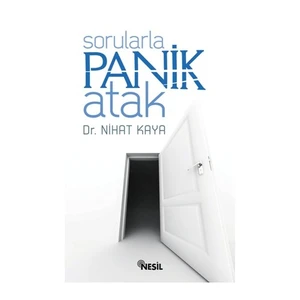 Sorularla Panik Atak - Nihat Kaya