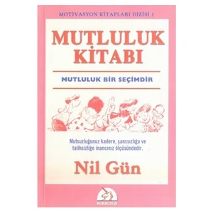 Mutluluk Kitabı - Nil Gün