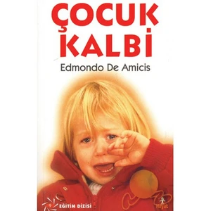 Çocuk Kalbi-Edmondo De Amicis