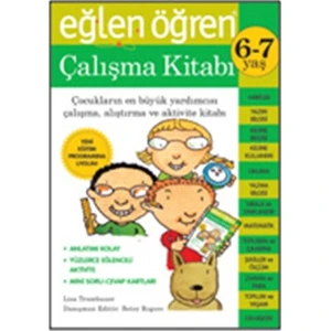 Eğlen Öğren Çalışma Kitabı (6-7 Yaş) - Lisa Trumbauer