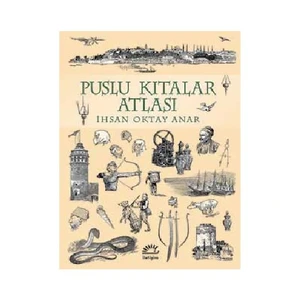 Puslu Kıtalar Atlası (Ciltli) - İhsan Oktay Anar