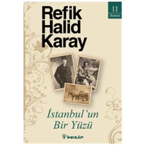 İstanbul'Un Bir Yüzü - Refik Halid Karay