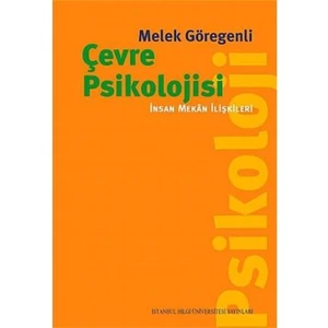 Çevre Psikolojisi - İnsan Mekan İlişkileri